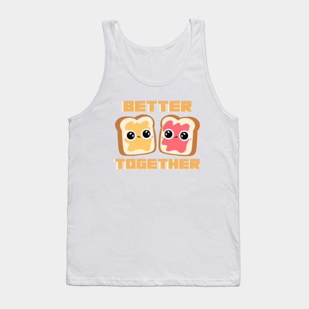 Better Together Peanut butter & Jelly Tank Top by Tip Top Tee's